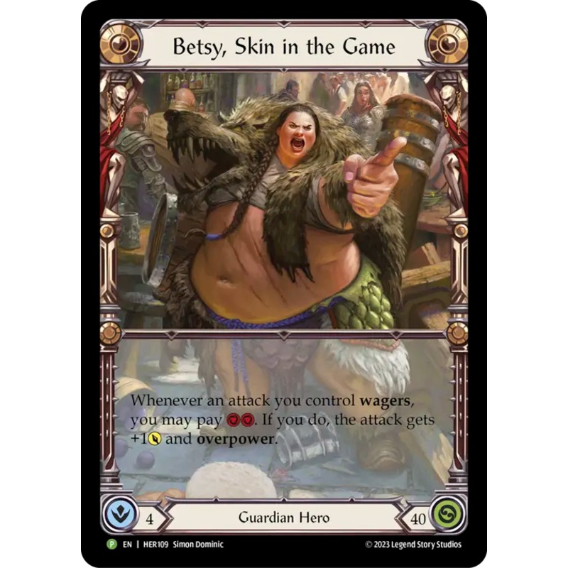 Betsy, Skin in the Game (Rainbow Foil) [HER109] (Promo)  Rainbow Foil
