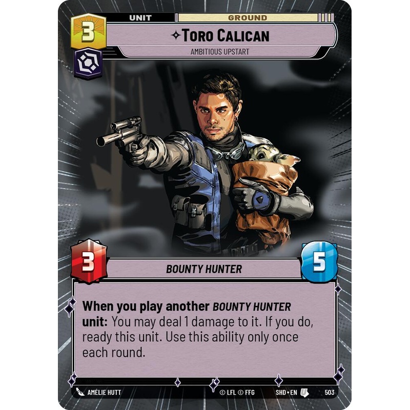 Toro Calican – Ambitious Upstart (Hyperspace) (503) [Shadows of the Galaxy]