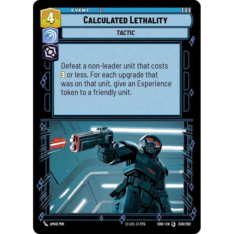 Calculated Lethality (039/262) [Shadows of the Galaxy]