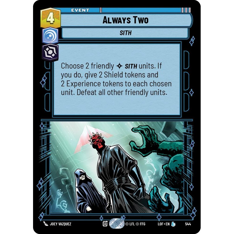 Always Two (544) (Foil) (544) [Legends of the Force]