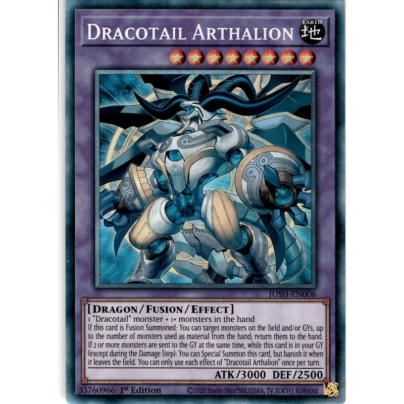 [COLLECTOR’S RARE] Dracotail Arthalion – JUSH-EN006 –  1st Edition